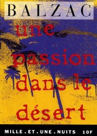 Couverture du livre Une passion dans le désert - Honore De Balzac