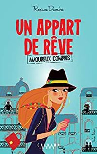 Couverture du livre Un appart de rêve - Roxane Dambre