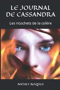 Nataly Roques - Le journal de Cassandra 