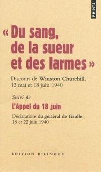 Couverture du livre Du sang, de la sueur et des larmes  - Charles De Gaulle - Winston Churchill