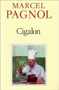 Couverture du livre Cigalon - Marcel Pagnol