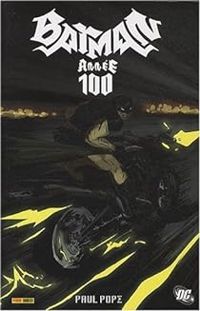 Couverture du livre Batman année 100 - Paul Pope - Jose Villarrubia