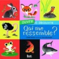 Couverture du livre Qui me ressemble ? - Marc Boutavant - Nicola Davies