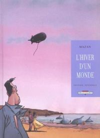 Couverture du livre L'hiver d'un monde - Mazan 