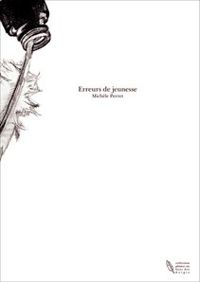 Couverture du livre Erreurs de jeunesse - Michele Perret