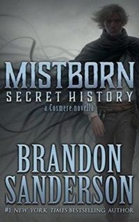 Brandon Sanderson - Secret History