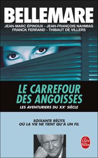 Pierre Bellemare - Le Carrefour des angoisses