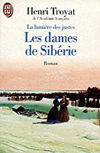 Couverture du livre Les dames de Sibérie - Henri Troyat