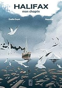 Couverture du livre Halifax, mon chagrin - Pascal Regnauld - Didier Quella Guyot