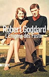 Couverture du livre L'énigme des Foster - Robert Goddard