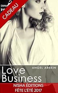 Couverture du livre Love Business - Angel Arekin