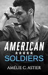 Amelie C Astier -  Amheliie - American soldiers