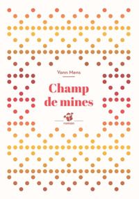 Yann Mens - Champ de mines