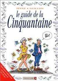 Couverture du livre Le guide de la cinquantaine - Jacky Goupil