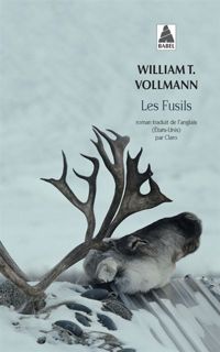 Couverture du livre Fusils (les) Babel N°832 - William T Vollmann