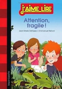 Jean Marie Defossez - Attention, fragile !