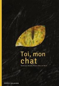 Couverture du livre Toi, mon chat - Dominique Brisson - Pascale Belle De Berre