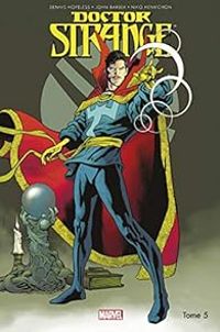 Dennis Hopeless - Niko Henrichon - Doctor Strange