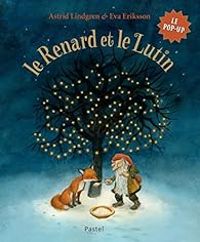 Couverture du livre Le renard et le lutin - Eva Eriksson