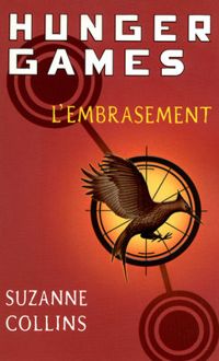 Couverture du livre L'embrasement - version française  - Suzanne Collins