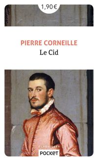 Couverture du livre Le Cid - Pierre Corneille - Corneille 