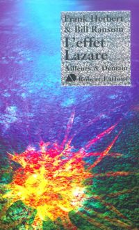 Frank Herbert - Bill Ransom - L'Effet Lazare