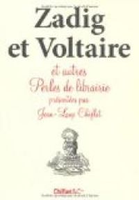 Jean Loup Chiflet - Zadig et Voltaire et autres perles de librairie