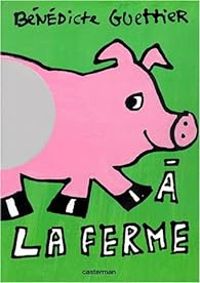 Couverture du livre À la ferme - Benedicte Guettier