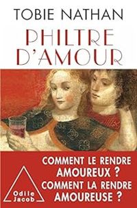 Couverture du livre Philtre d'amour - Tobie Nathan