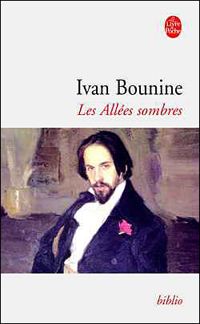 Couverture du livre Les Allées sombres - Ivan Bounine