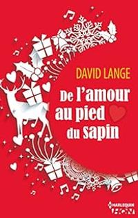 David Lange - De l'amour au pied du sapin