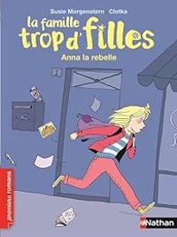 Couverture du livre Anna la rebelle - Susie Morgenstern - Clotka 