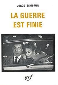 Couverture du livre La Guerre est finie - Jorge Semprun