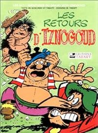 Rene Goscinny - Les retours d'Iznogoud