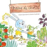 Couverture du livre Graine de carotte - Claire Garralon