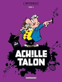 Couverture du livre Achille Talon - Intégrale - Greg 