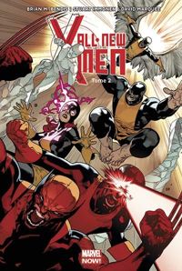 Couverture du livre ALL NEW X-MEN T02 - Brian Michael Bendis