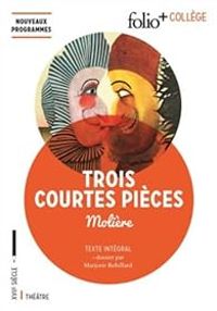 Couverture du livre Trois courtes pièces - Moliere 