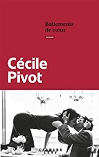 Cecile Pivot - Battements de coeur