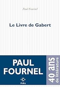 Paul Fournel - Le Livre de Gabert