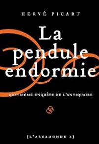 Herve Picart - La pendule endormie