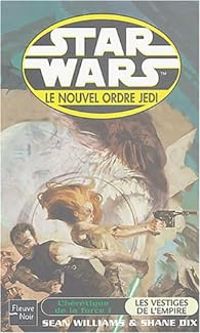 Sean Williams - Shane Dix - Les vestiges de l'Empire