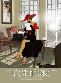 Couverture du livre Une vie à écrire - histoire complète - Jerome Felix - Ingrid Liman