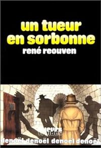 Rene Reouven - Un tueur en Sorbonne