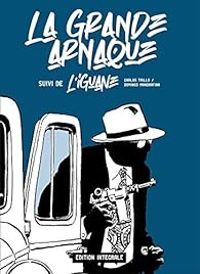 Couverture du livre La grande arnaque - Carlos Trillo