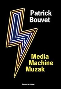 Patrick Bouvet - Media Machine Muzak