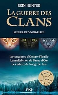 Erin Hunter - La guerre des clans 