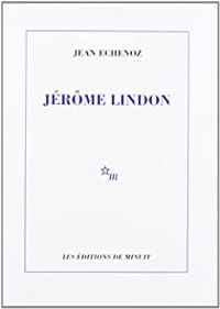 Couverture du livre Jérôme Lindon (Documents) - Jean Echenoz