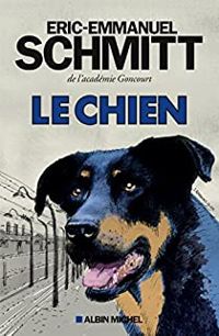 Couverture du livre Le chien - Eric Emmanuel Schmitt