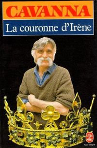 François Cavanna - La couronne d'Irène